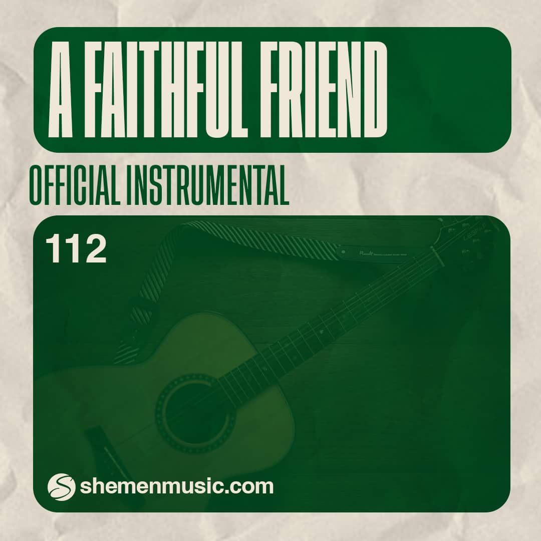 A FaithFul Friend 112