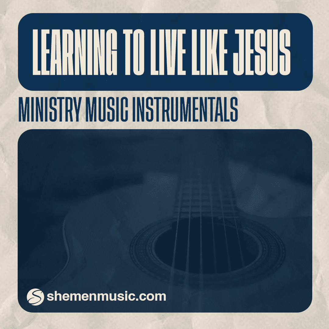 Learning to Live Like Jesus