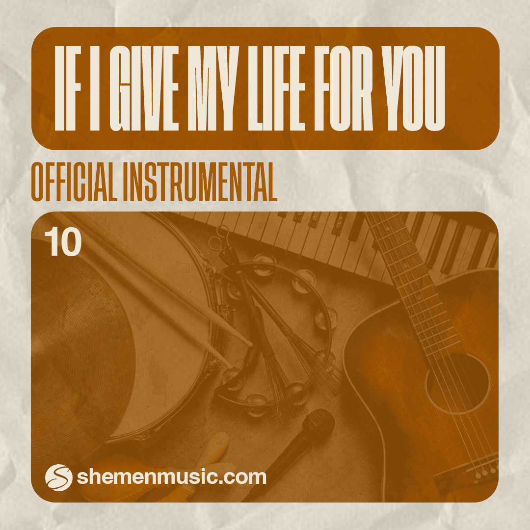 If I Give My Life For You 10