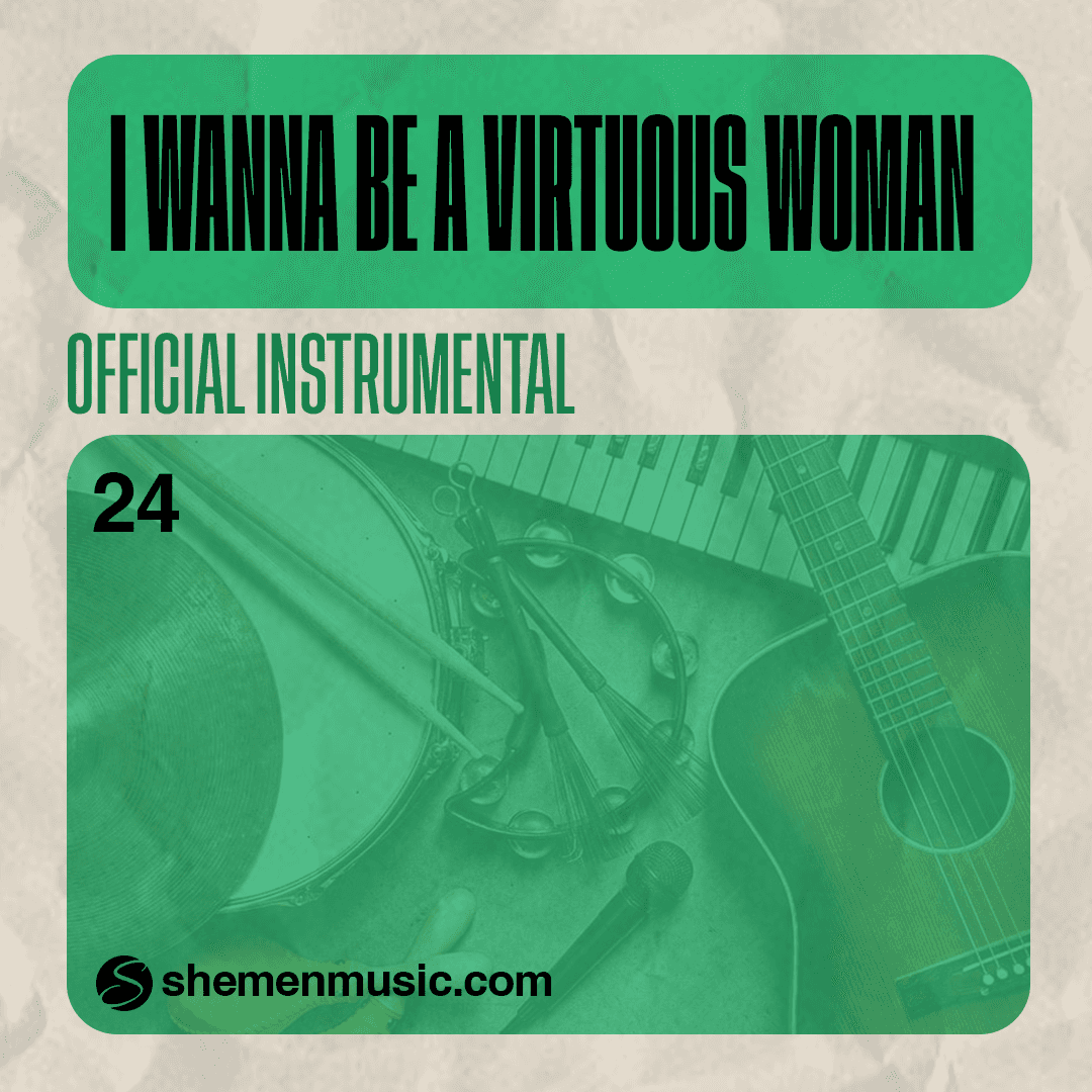 I Wanna Be A Virtuous Woman 24