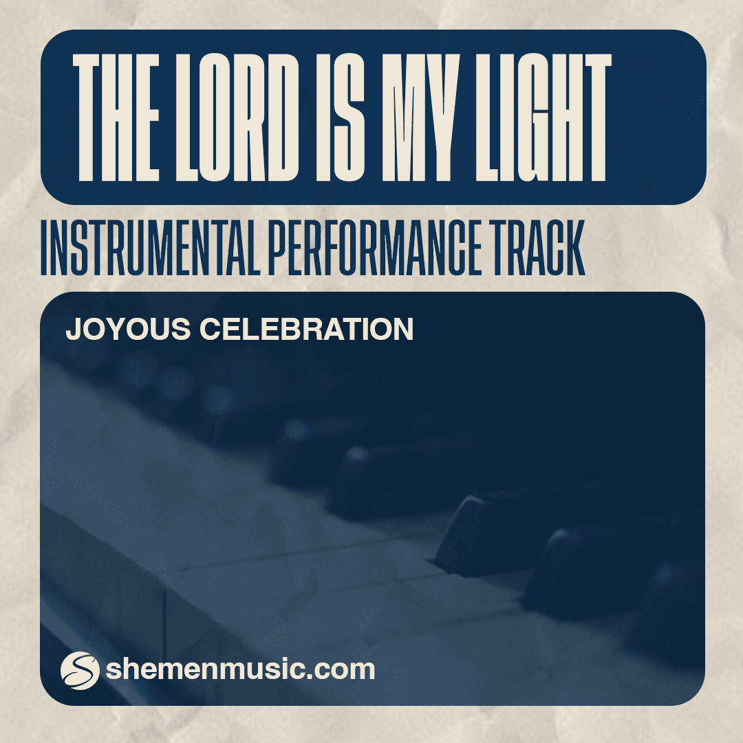 The Lord Is My Light (Full Instrumental Track)