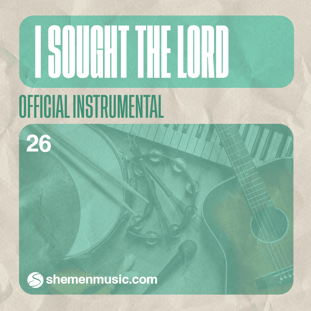 I Sought The Lord 26