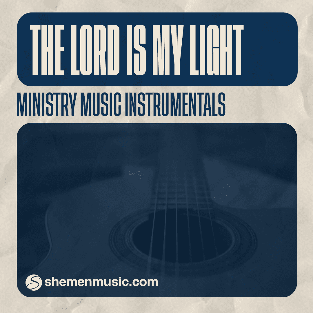 The Lord is My Light