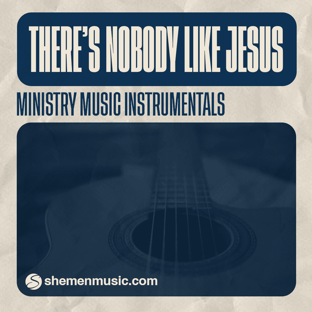 There's Nobody Like Jesus