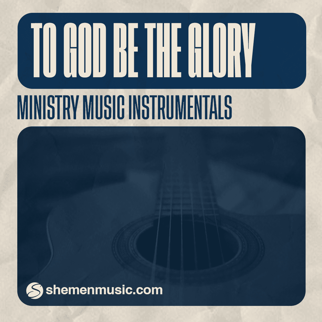 To God Be the Glory