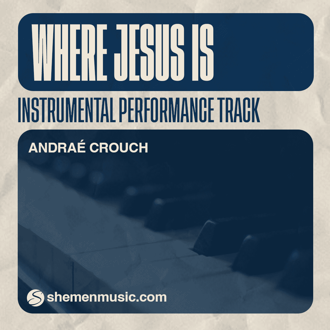 Where Jesus Is (Full Instrumental Track)
