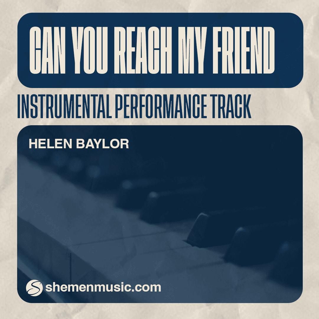 Can You Reach My Friend