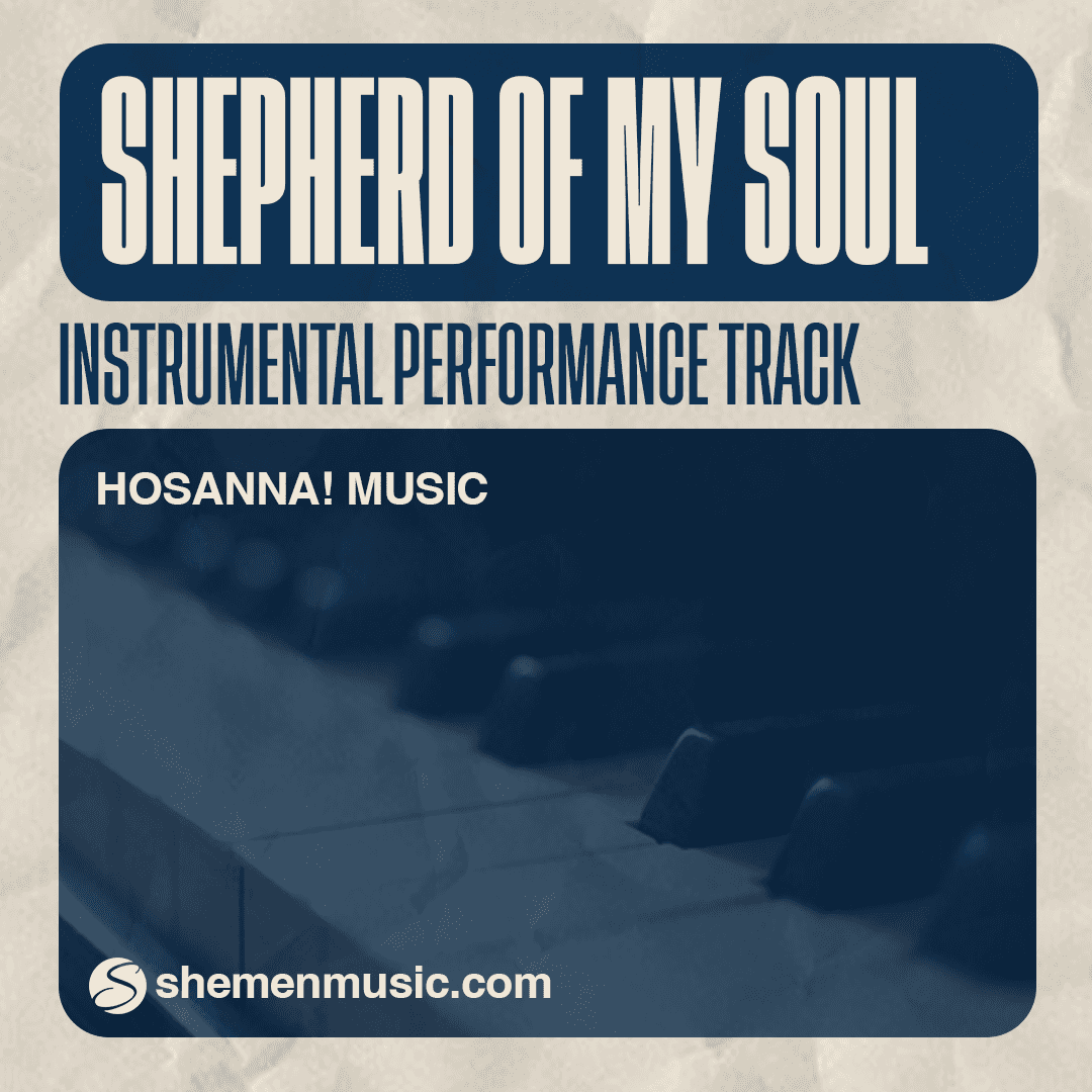 Shepherd Of My Soul