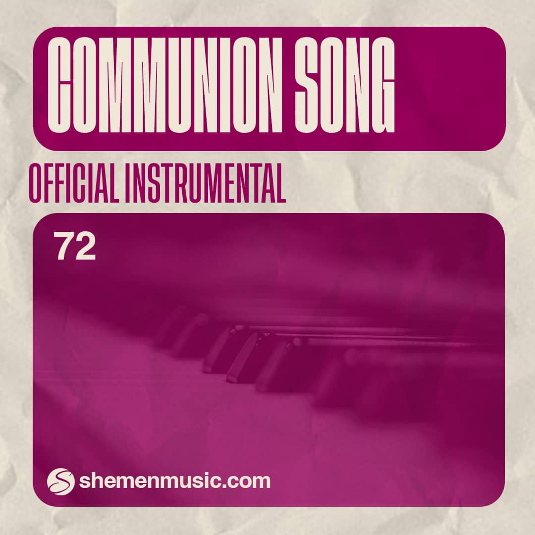 Communion Song 72
