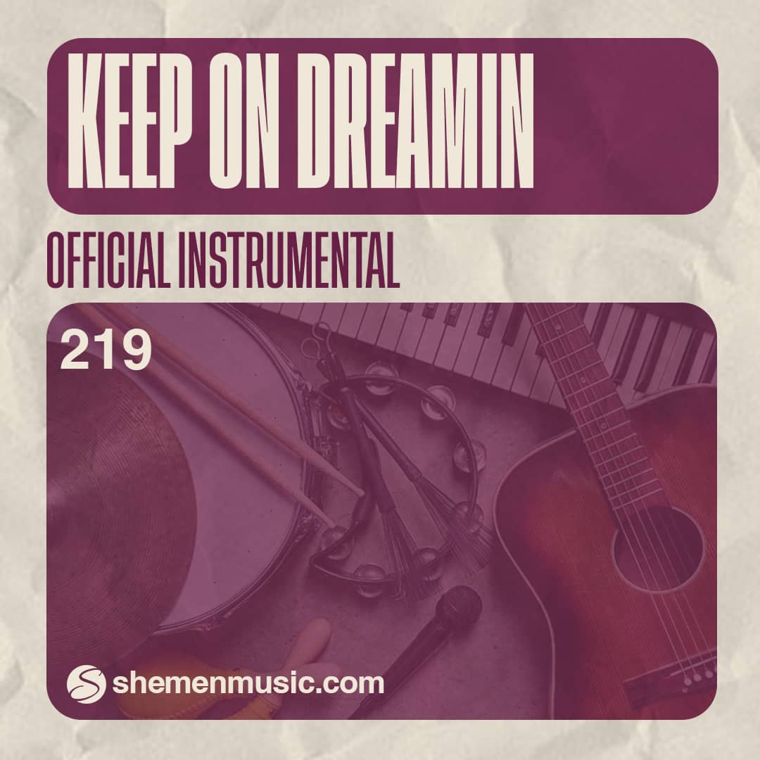 Keep on Dreamin 219