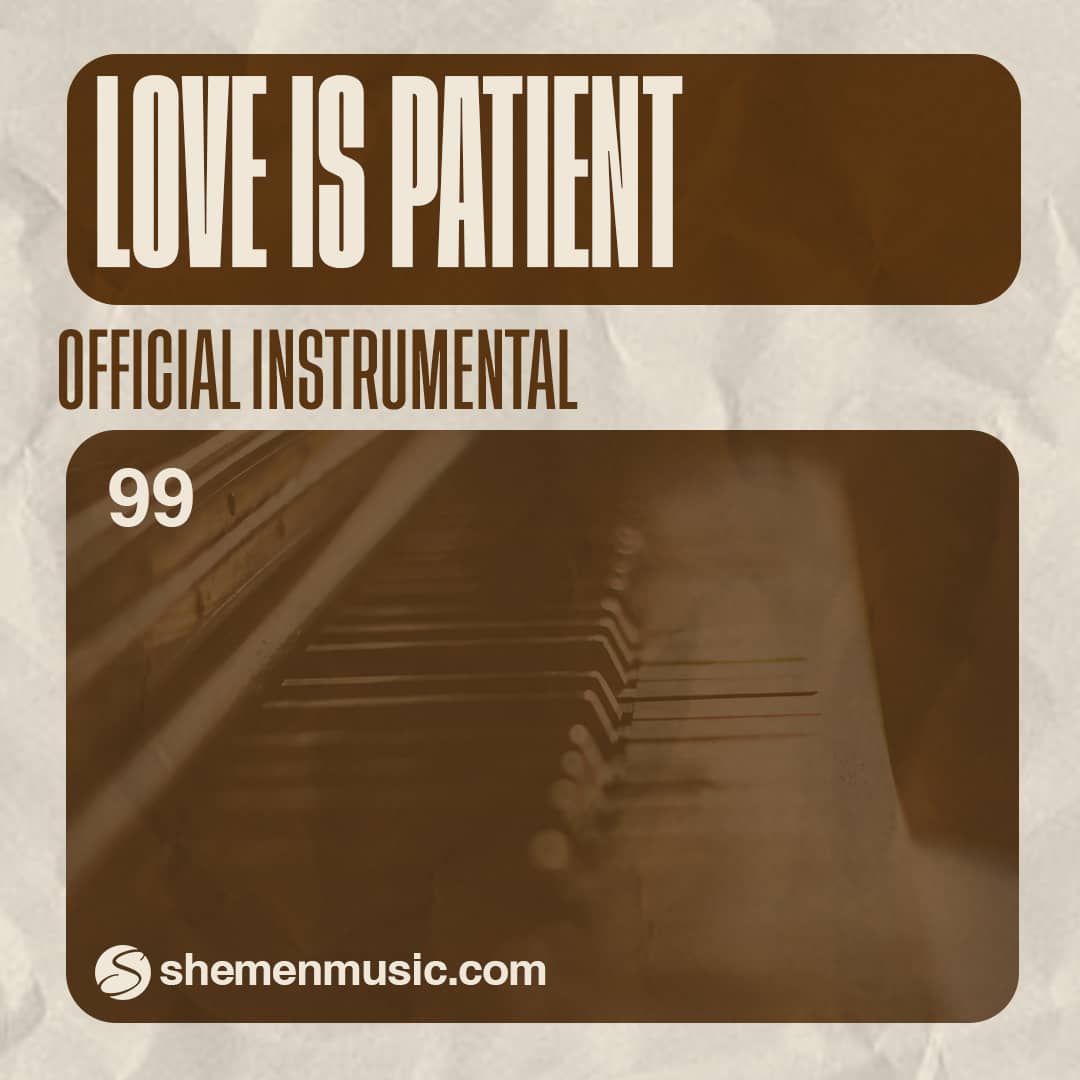 Love Is Patient 99