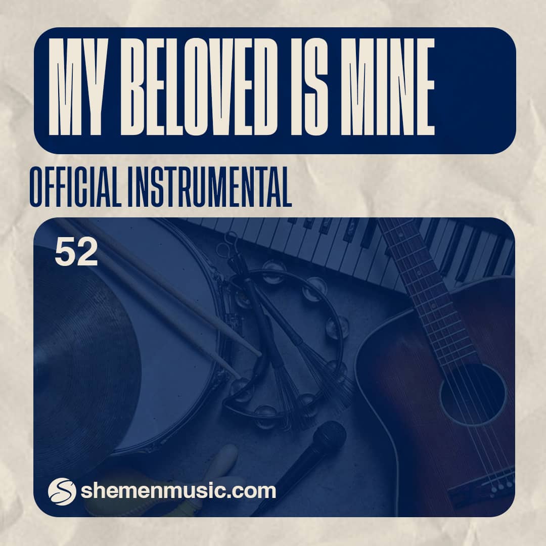 My Beloved Is Mine 52