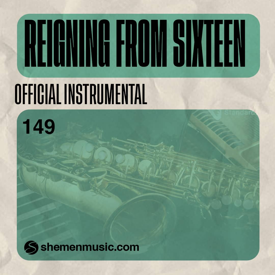 Reigning From Sixteen 149