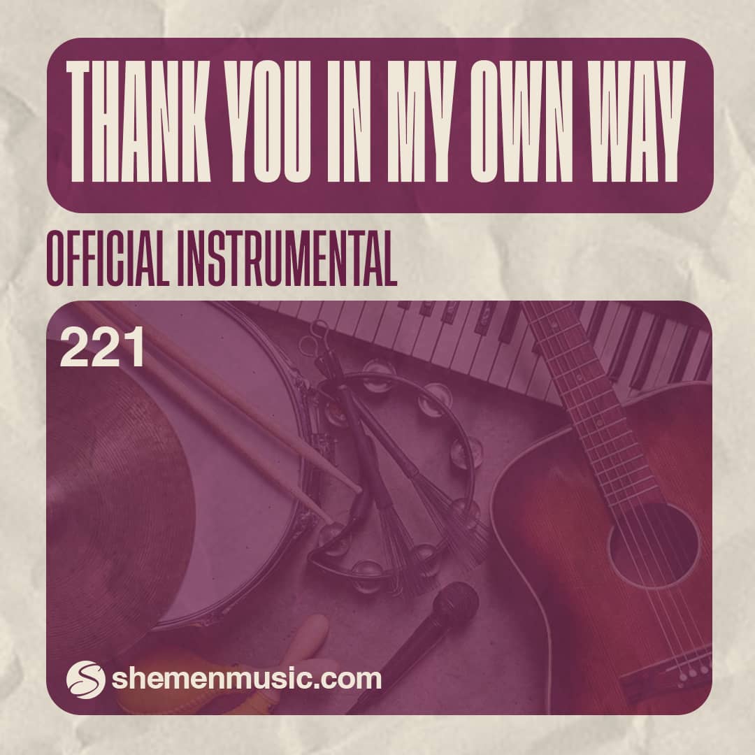 Thank You In My Own Way 221