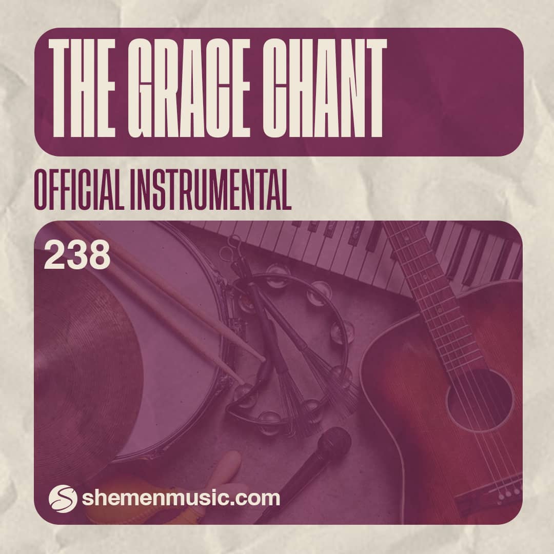 The Grace Chant 238