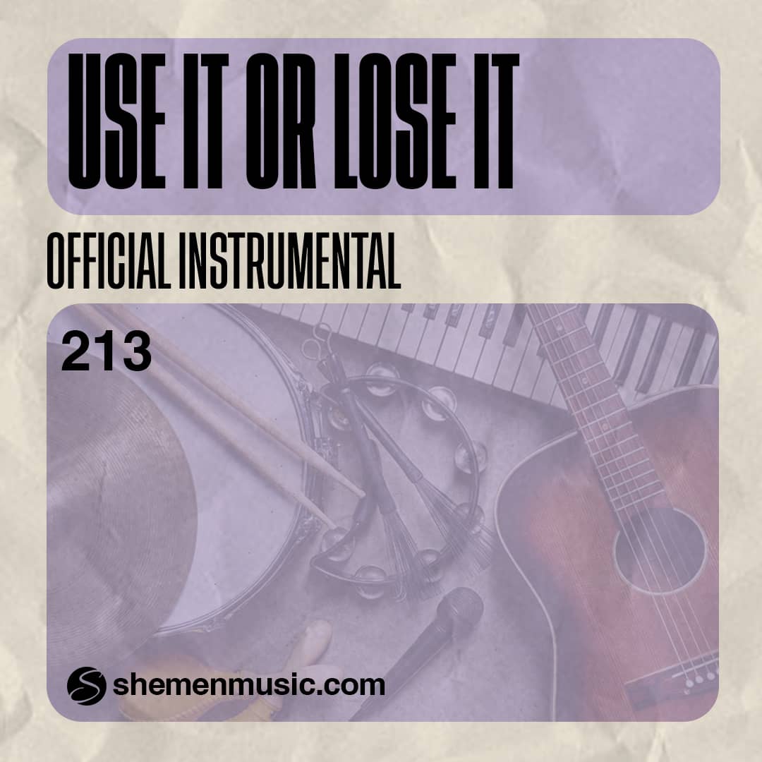 Use It Or Lose It 213