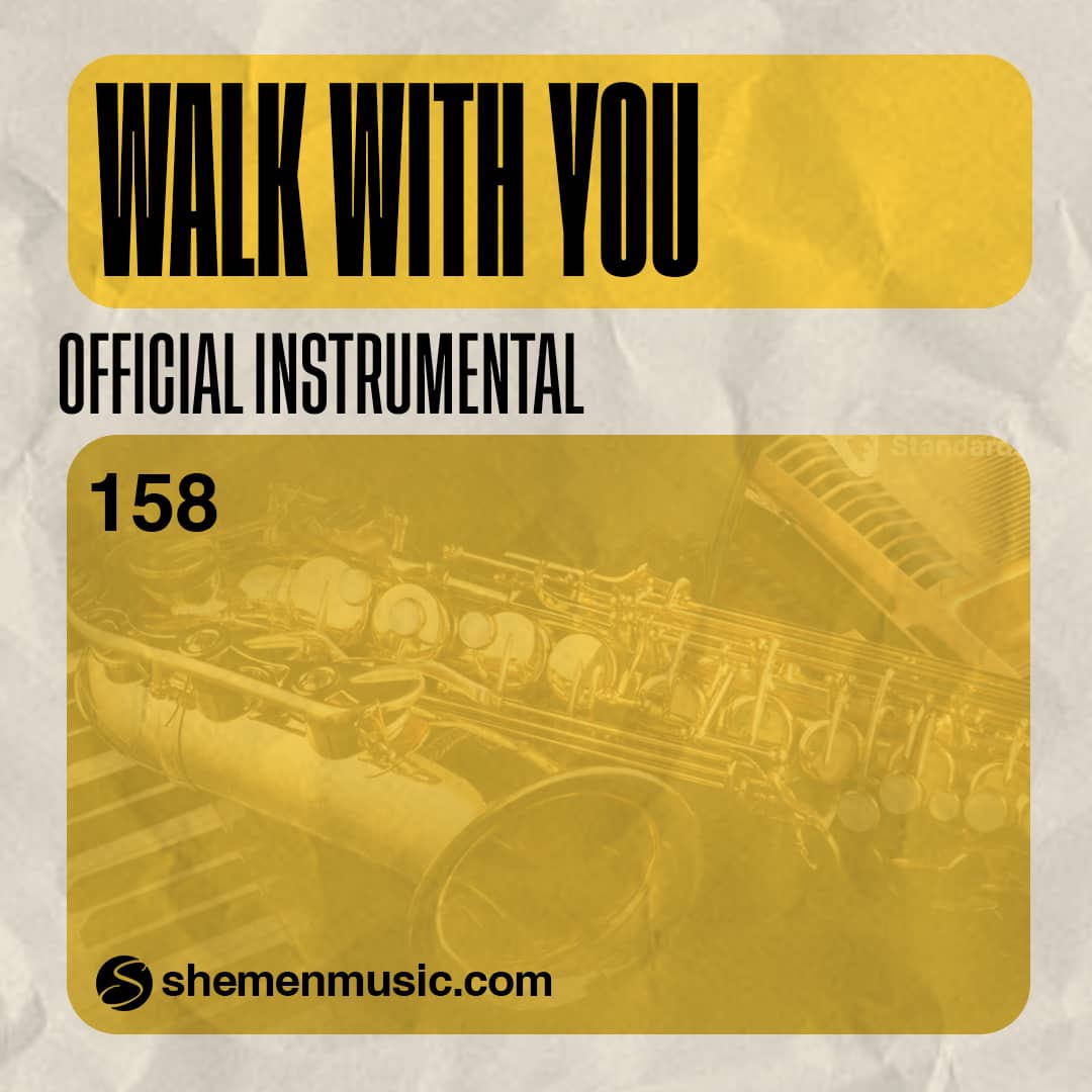 Walk With You 158