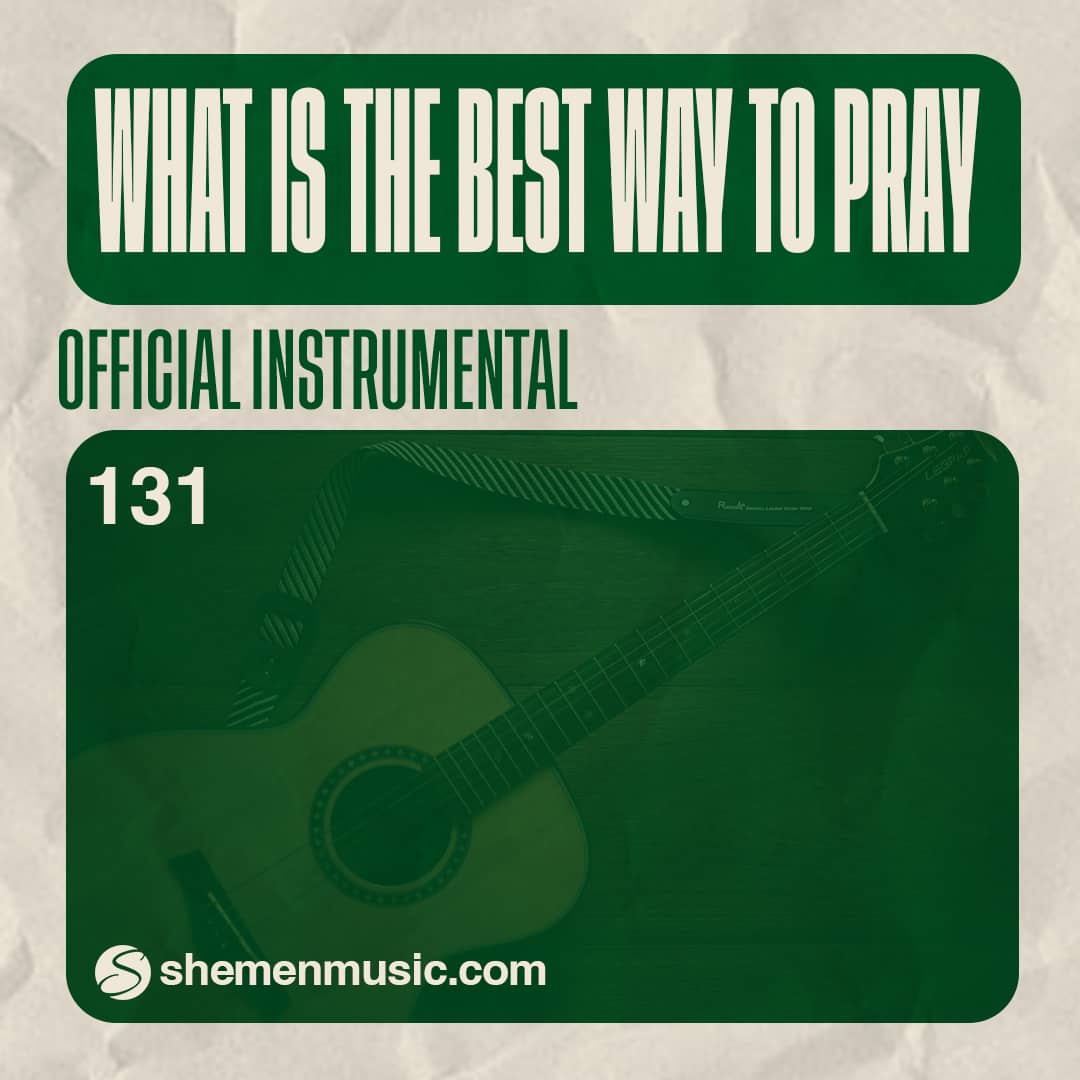 What Is The Best Way To Pray 131