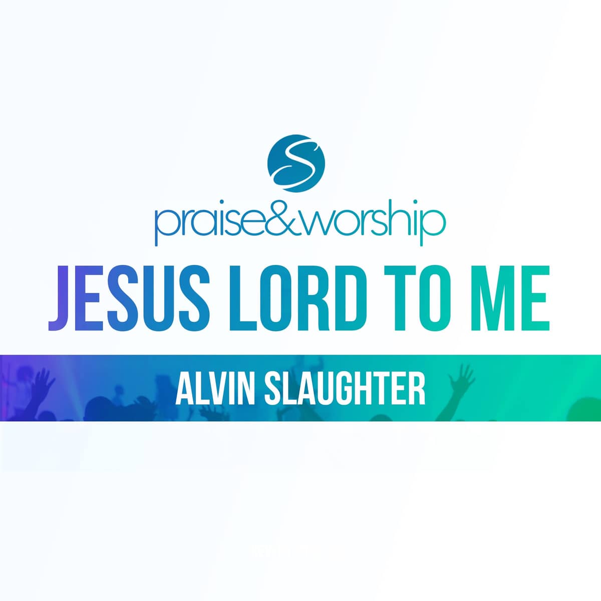 Jesus, Lord To Me