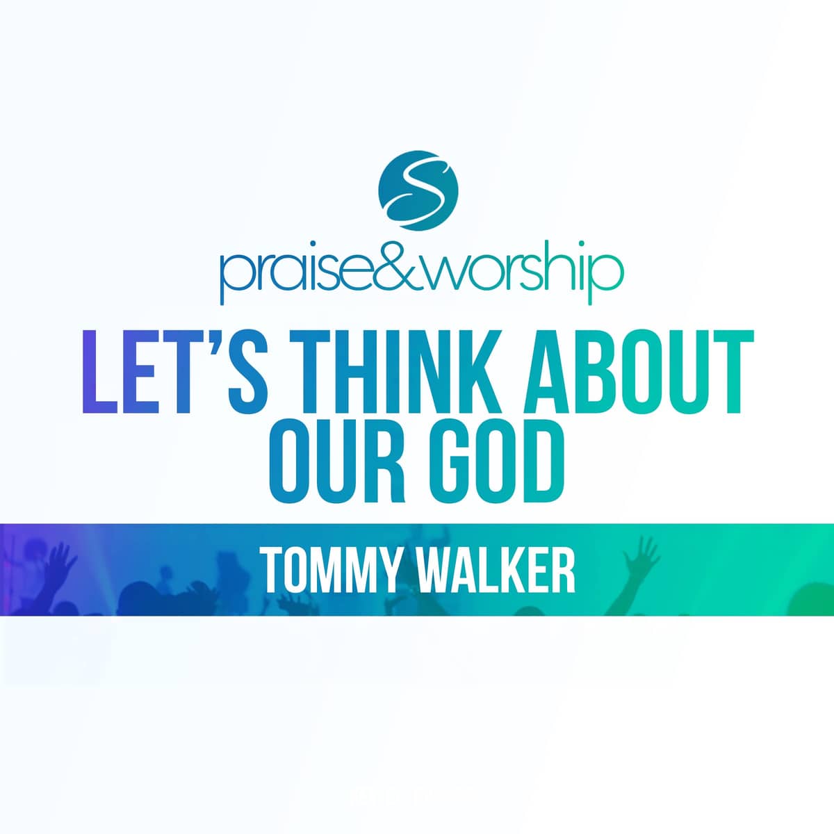 Let's Think About Our God