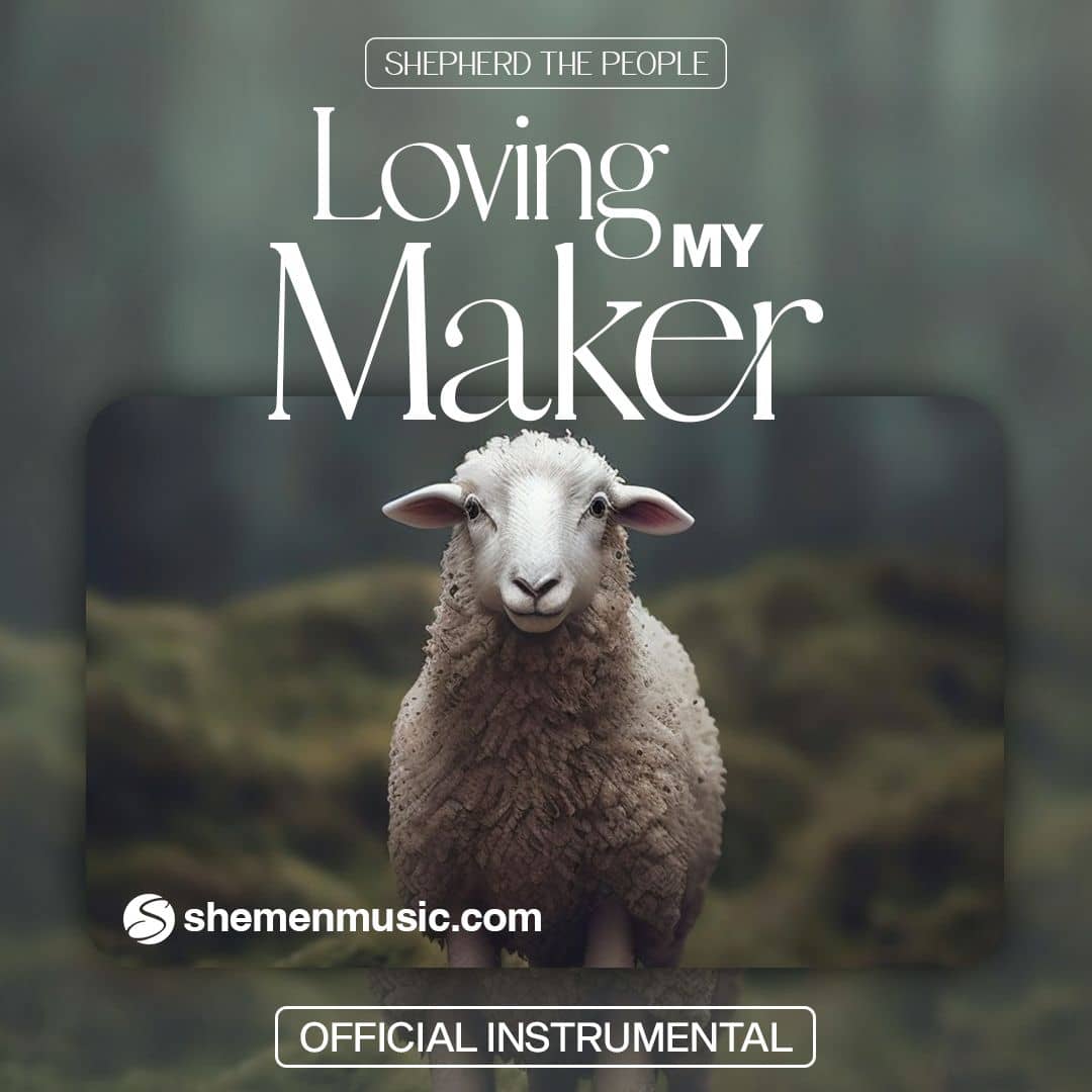 Loving My Maker