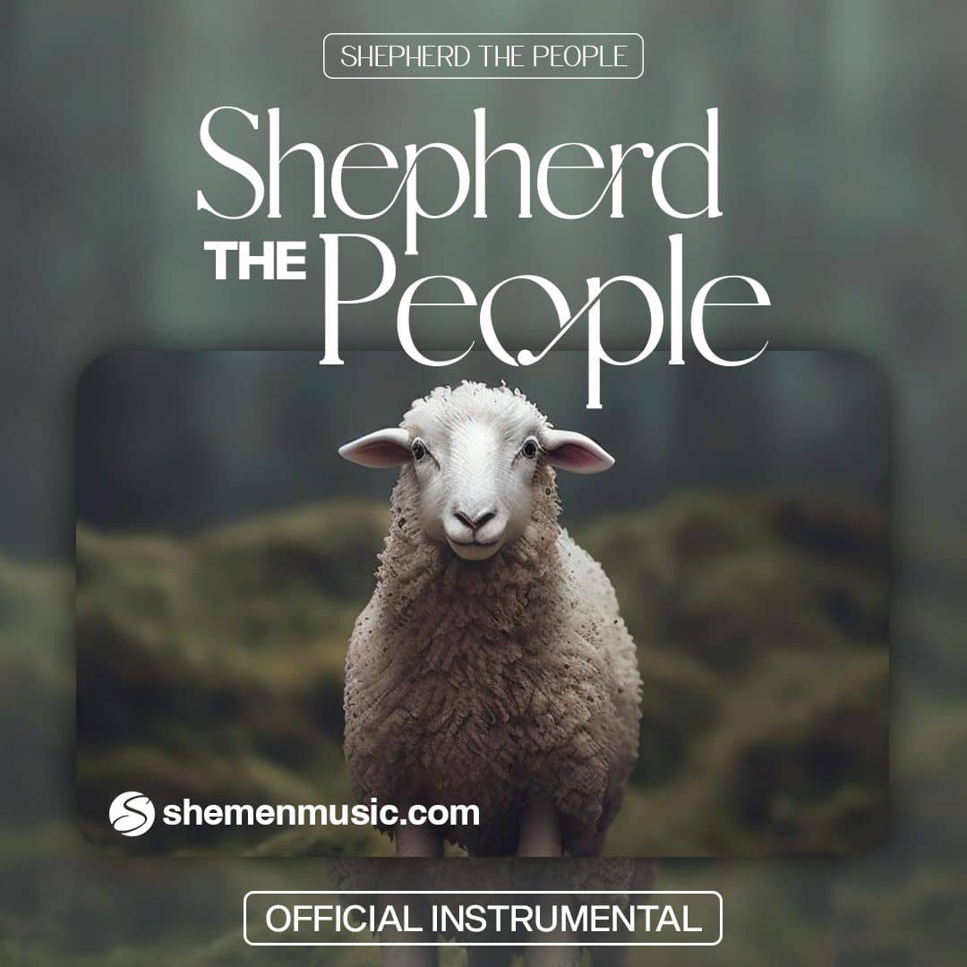 Shepherd The People