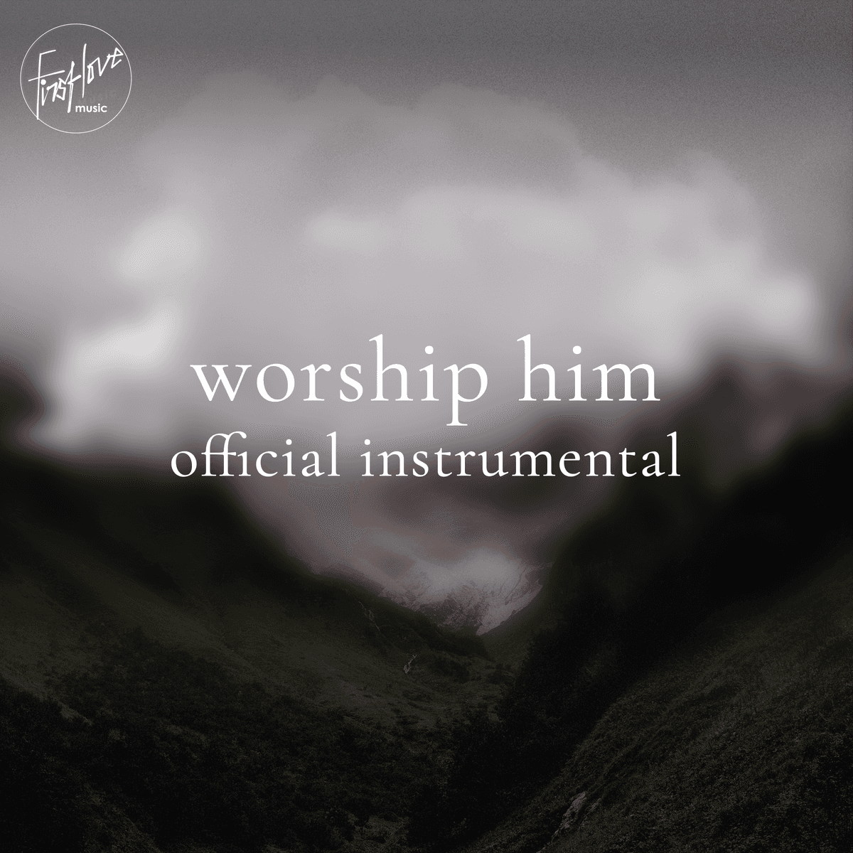 Worship Him