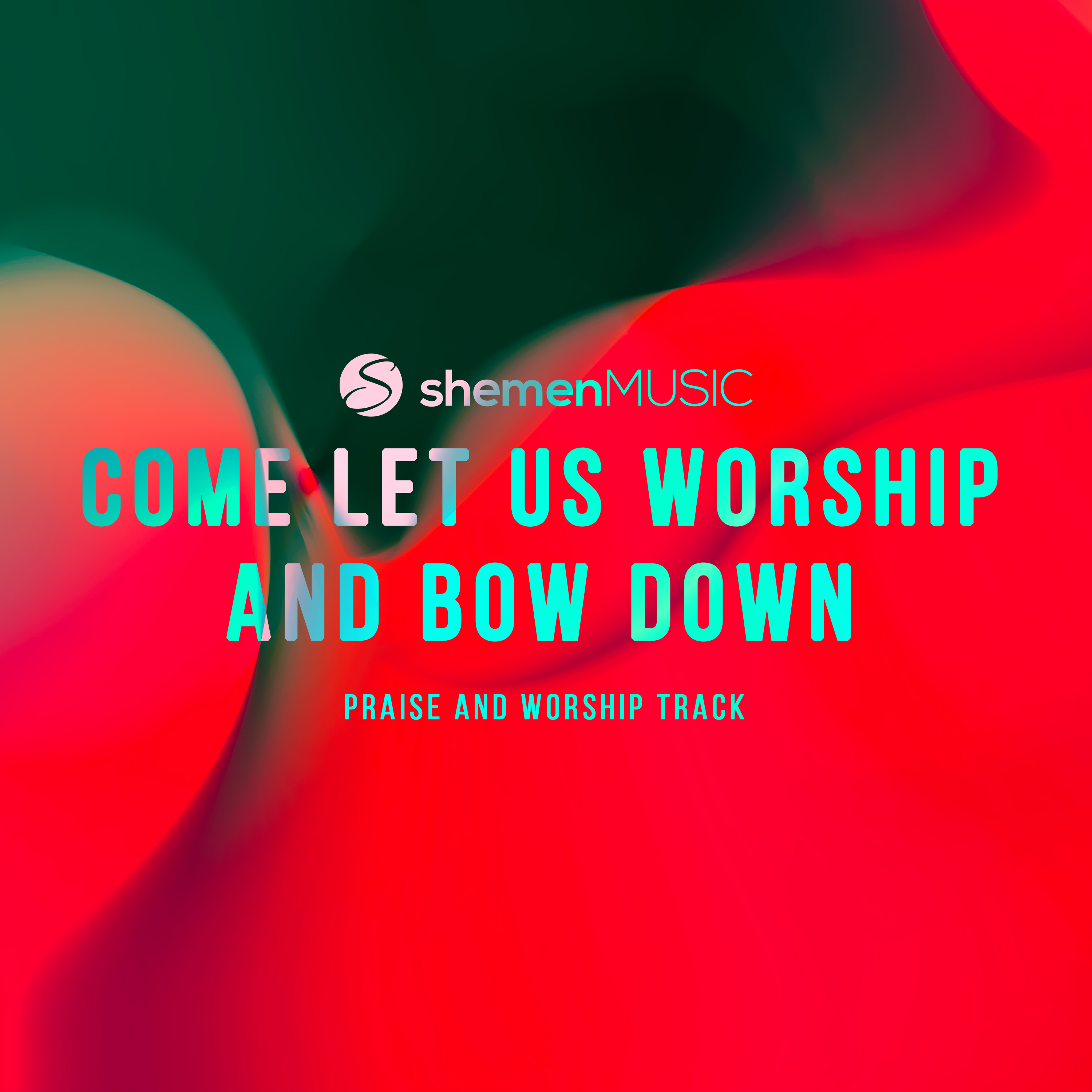 Shemenmusic Come Let Us Worship And Bow Down