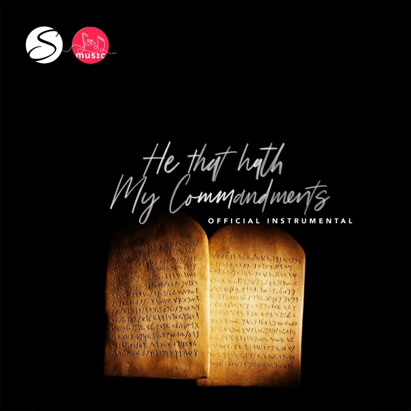He That Hath My Commandments
