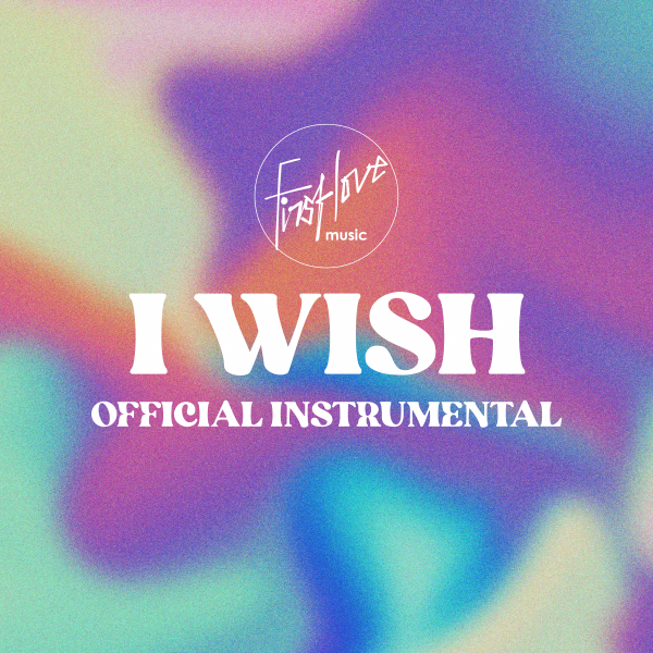 I Wish