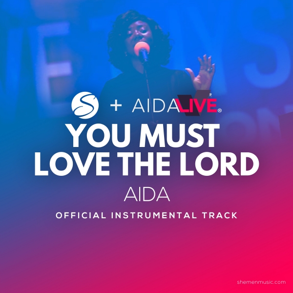 You Must Love The Lord